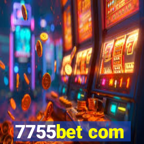 7755bet com